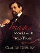 Images I and II for Solo Piano by Debussy Claude for Piano