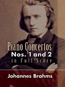 Piano Concertos No. 1 & 2 by Brahms Johannes for Full Score