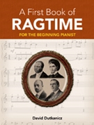 First Book Of Ragtime by - Dutkanicz David - for Piano