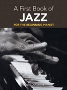 First Book Of Jazz by - Dutkanicz David - for Piano