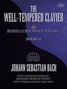 Well-Tempered Clavier BK 2 48 Preludes and Fugues by Bach Johann Sebastian - Tovey Sir Donald - BK 2 for Piano