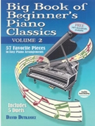 Big Book of Beginner's Piano Classics Volume 2 [Piano] by - Dutkanicz David - for Book