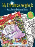 My Christmas Songbook [Piano] by - Bergerac - Teresa Goodridge; Ma for Book