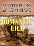 Masterpieces of Solo Piano: Romantic Era [Piano] by for Book