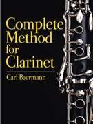 Complete Method for Clarinet [Clarinet] by Berman Carl for Book