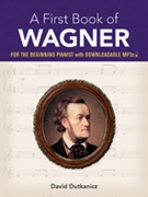 A First Book of Wagner [Piano]