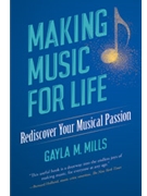 Making Music for Life [Piano] by Gayla M. Mills for Book