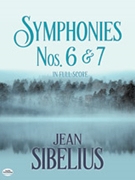 Symphonies Nos. 6 and 7 in Full Score [Full Orchestra]