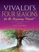 Vivaldi's Four Seasons for the Beginning Pianist [Piano]