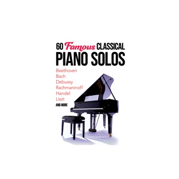 60 Famous Classical Piano Solos [Piano]