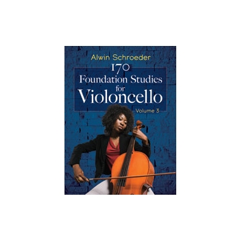 170 Foundation Studies for Violoncello: Volume 3 [Cello]