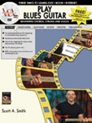 Play Blues Guitar: Beginning Chords... by Smith Scott for Guitar Met