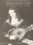 The Collected Lute Music of John Dowland by Dowland John for Guitar