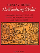The Wandering Scholar by Holst Gustav for Voice