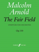 Fair Field Overture by Arnold Malcolm for Full Score