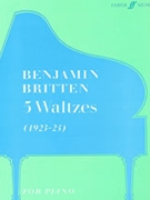5 Waltzes by Britten Benjamin for Piano