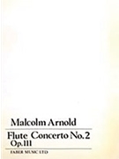Flute Concerto No 2 Opus 111 by Arnold Malcolm for OrchScore