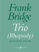 Trio Rhapsody by Bridge Frank for String Trio