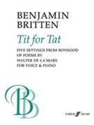 Tit for Tat by Britten Benjamin for Voice