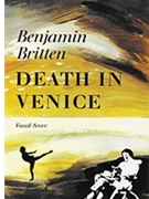 Death in Venice by Britten Benjamin for Voice