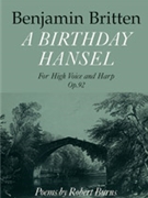 Birthday Hansel (Op. 92) by Britten Benjamin for Voice