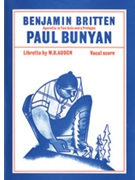 Paul Bunyan by Britten Benjamin for Voice