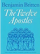 12 Apostles by Britten Benjamin for Choir