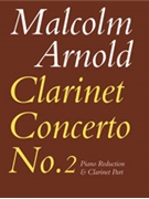 Concerto #2 For Clarinet Opus 115 by Arnold Malcolm for Clarinet Solo