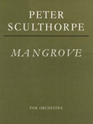 Mangrove by Sculthorpe Peter for Full Orche