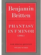Phantasy in F Minor by Britten Benjamin for String Qui