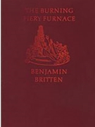 Burning Fiery Furnace by Britten Benjamin for Voice