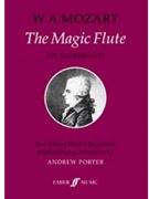 Magic Flute by Mozart Wolfgang Amadeus for Vocal Score