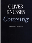 Coursing by Knussen Oliver for Full Orche