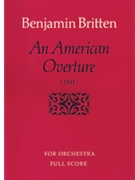American Overture by Britten Benjamin for Full Orche