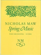 Spring Music by Maw Nicholas for Full Orche