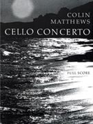 Concerto for Cello by Matthews Colin for Full Orche