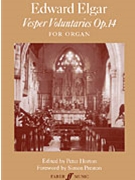 Vesper Voluntaries Opus 14 by Elgar - Horton - for Organ