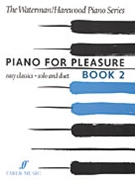 Piano for Pleasure Book 2 by Waterman Fanny for Piano