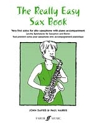 The Really Easy Sax Book by Davies and Harris for Saxophone