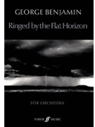 Ringed by the Flat Horizon by Benjamin George for Full Orche