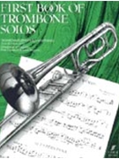 First Book Of Trombone Solos by - Goodwin / pearson - for Trombone Solo