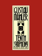 Tenth Symphony by Mahler Gustav for Full Orche