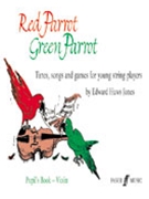 Red Parrot Green Parrot (Violin Book) by Jones Edward Huws for Violin
