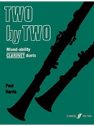 Two by Two Clarinet Duets by Harris Paul for Clarinet