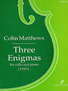 Three Enigmas by Matthews Colin for Cello