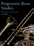Progressive Brass Studies by Miller John for Brass Band