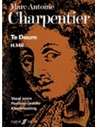 Te Deum by Charpentier Marc-Antoine for Choir