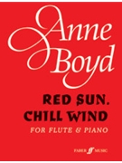 Red Sun Chill Wind by Boyd Anne for Flute and Piano