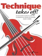 Technique Takes Off! for Cello by Cohen Mary for Cello
