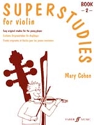 Superstudies for Violin Book 2 by Cohen Mary for Violin